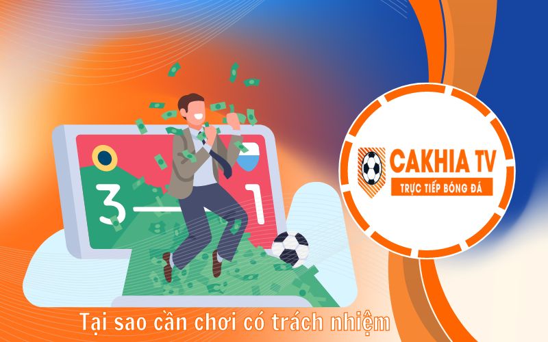 Tại sao cần chơi có trách nhiệm