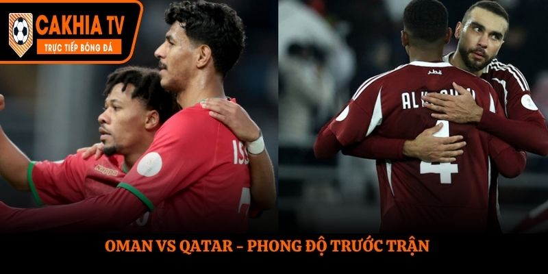 Soi kèo Oman vs Qatar - thống kê kết quả ra sân gần nhất